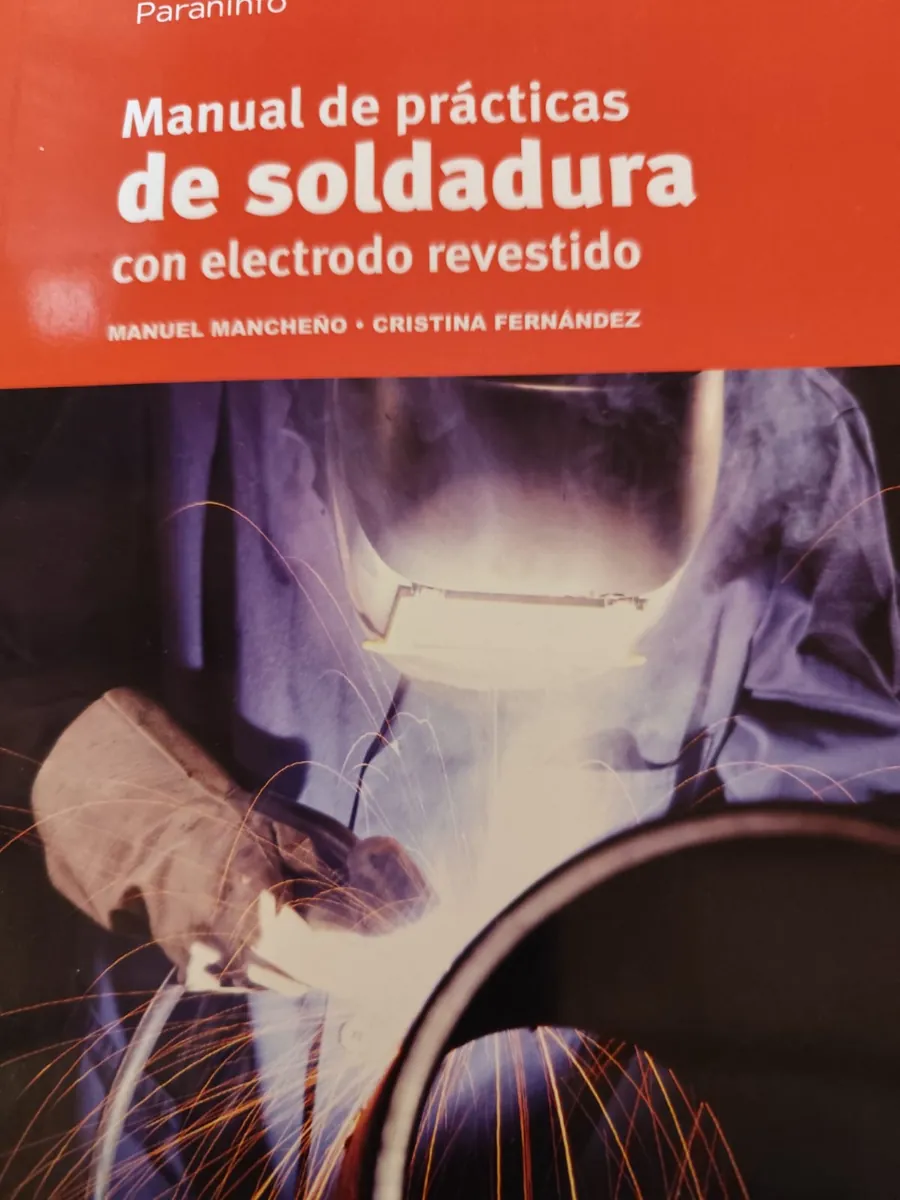 Portada del libro Manual de prácticas de soldadura con electrodo revestido